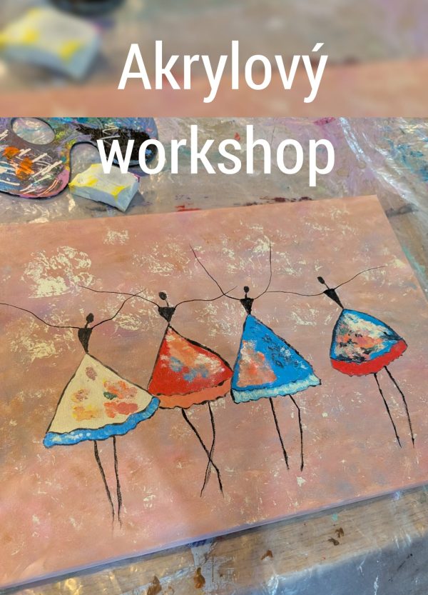 Akrylový workshop