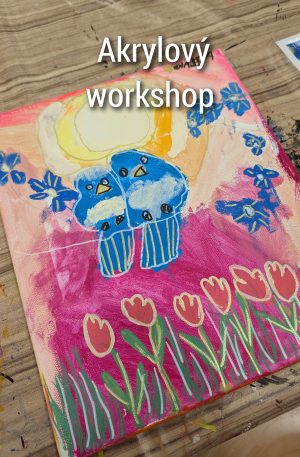 Akrylový workshop pro malé umělce